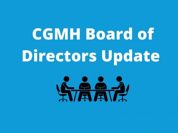CGMH Board Of Directors Update